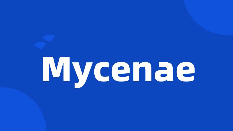 Mycenae