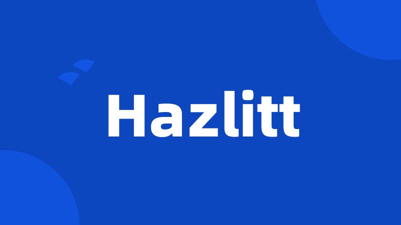 Hazlitt