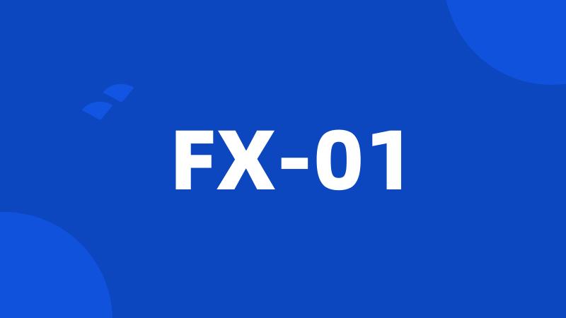 FX-01