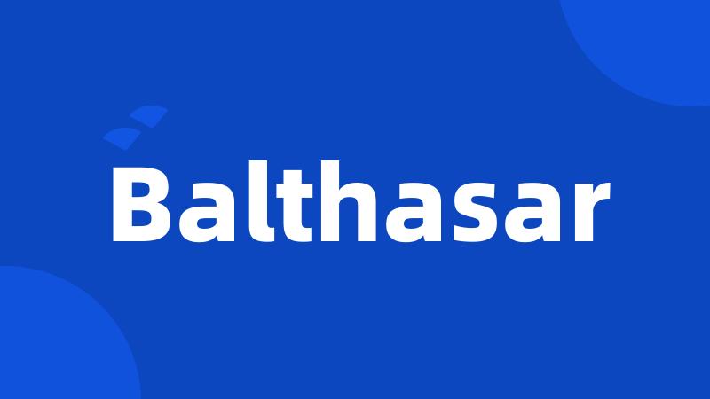 Balthasar