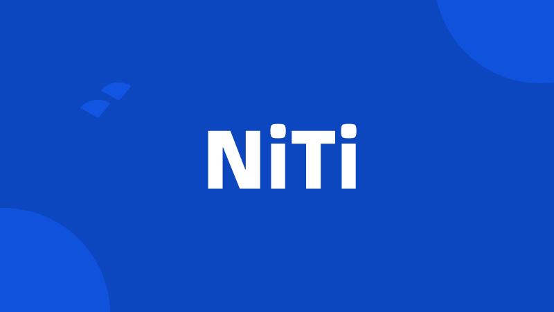 NiTi