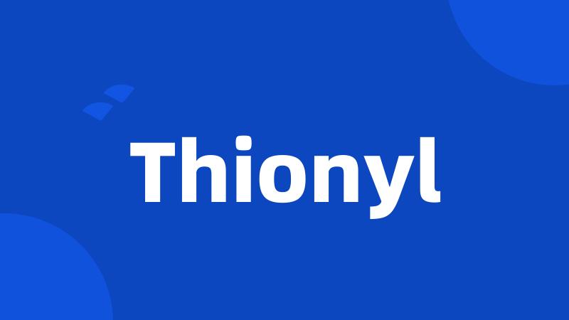 Thionyl