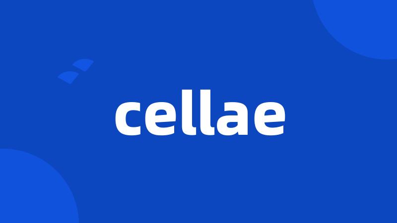 cellae