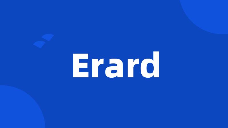 Erard