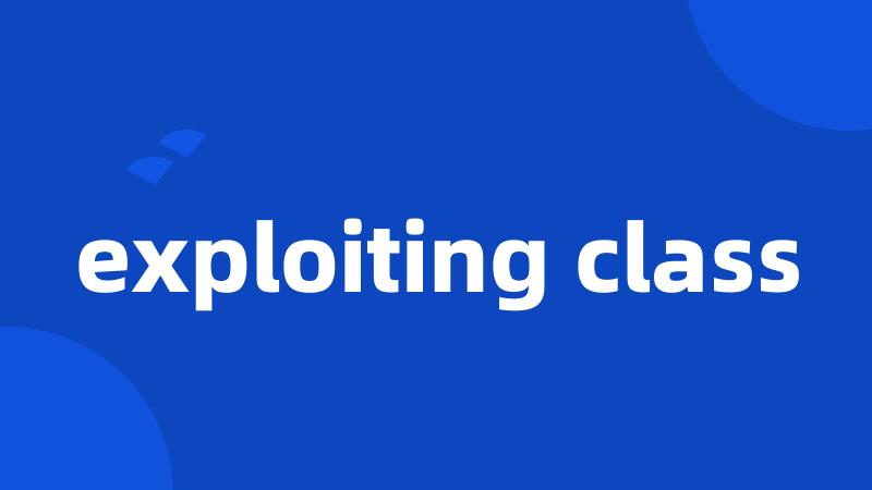 exploiting class