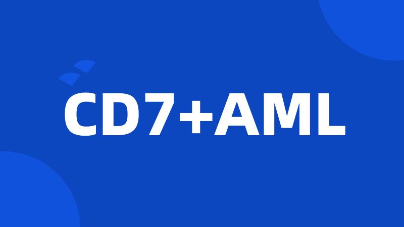 CD7+AML