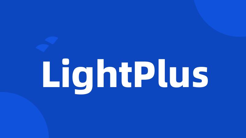 LightPlus