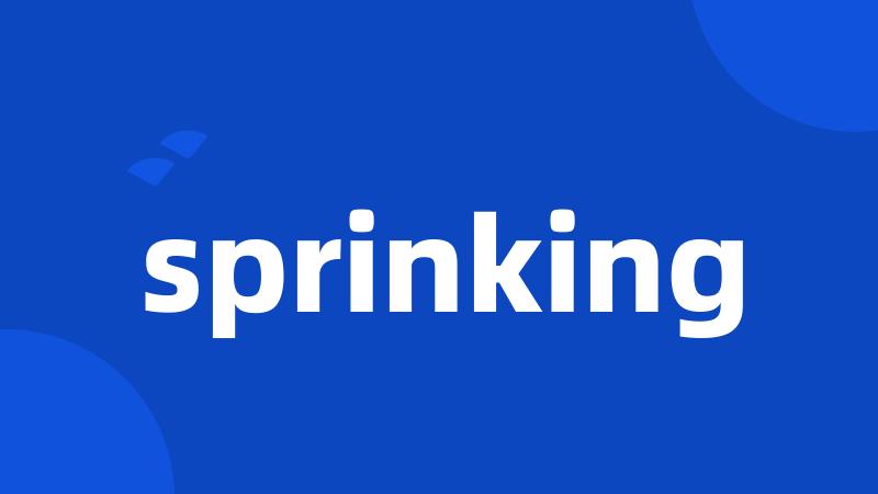 sprinking