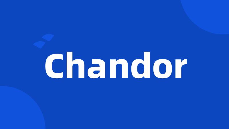 Chandor