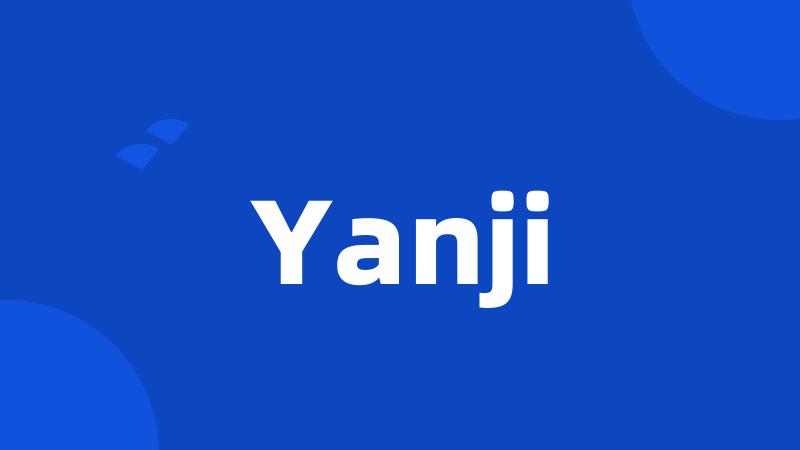 Yanji