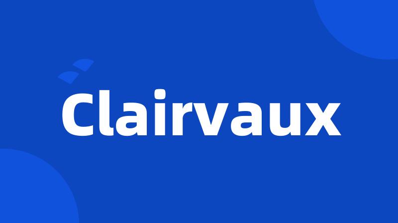 Clairvaux