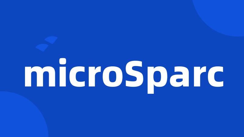 microSparc