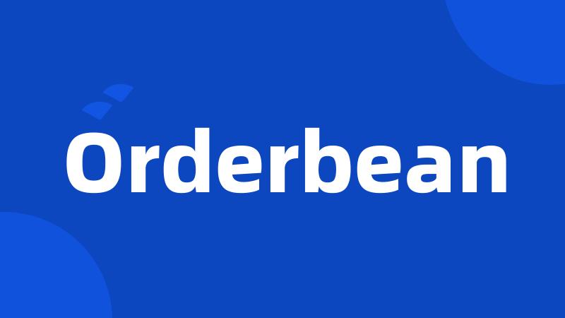 Orderbean