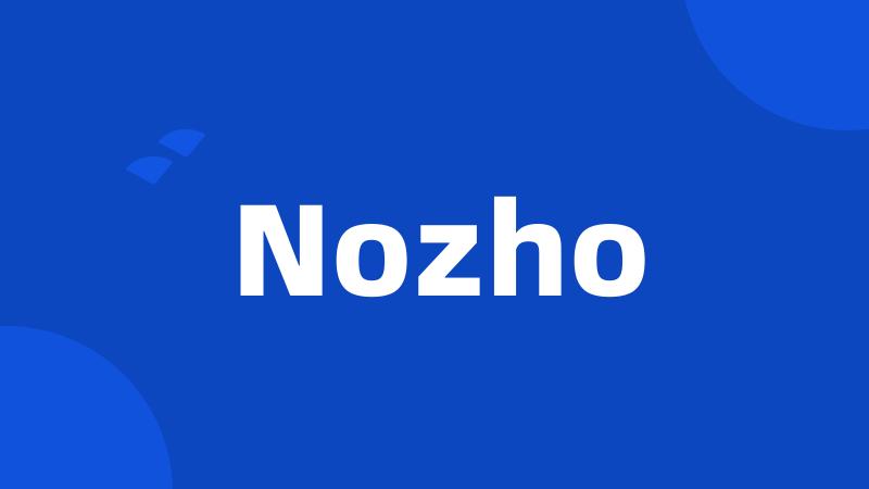 Nozho