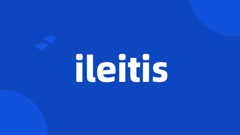 ileitis