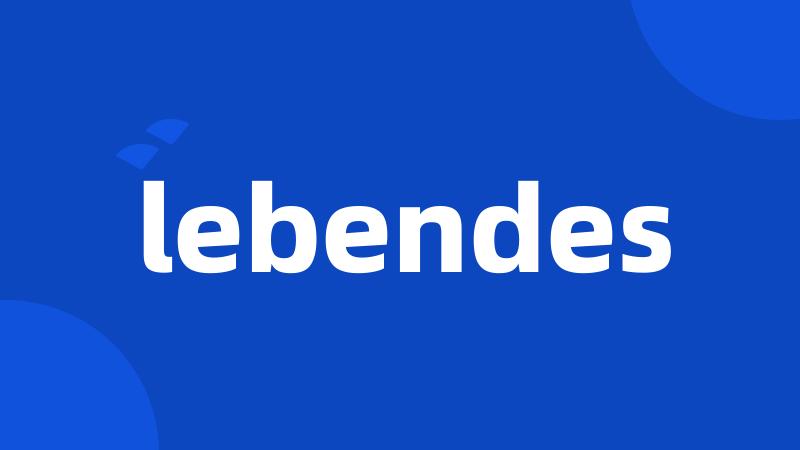 lebendes