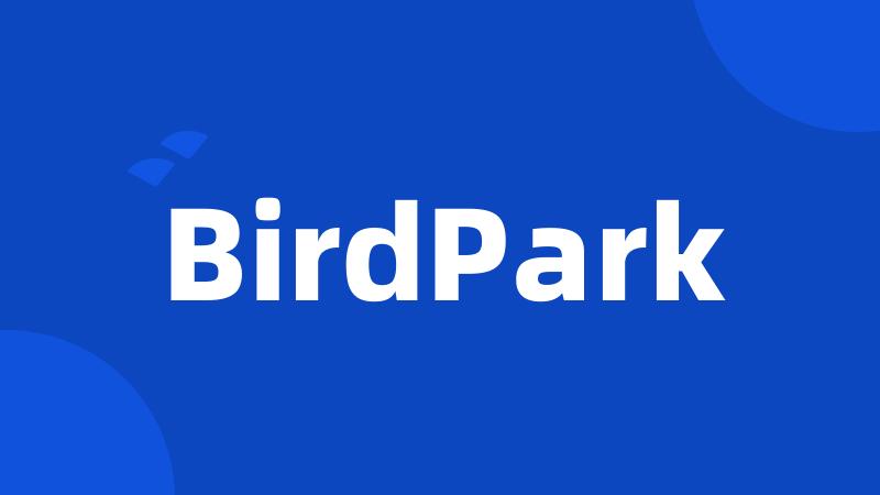 BirdPark