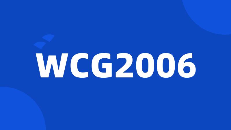 WCG2006