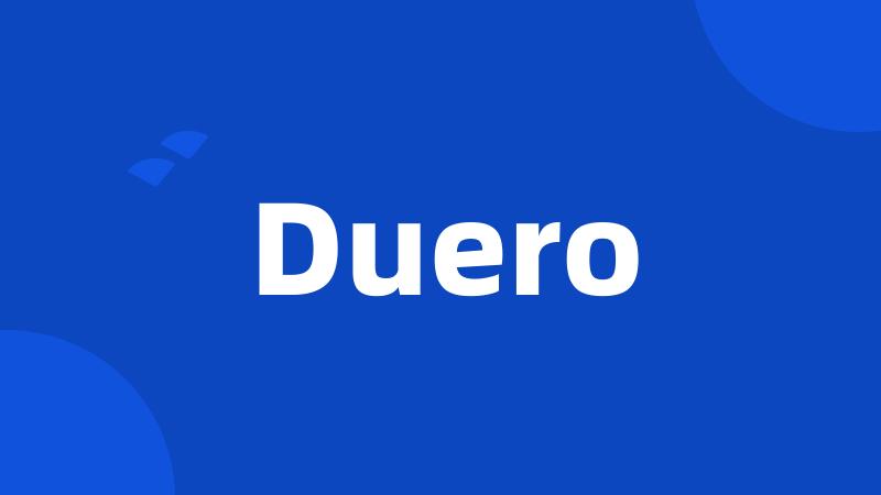 Duero