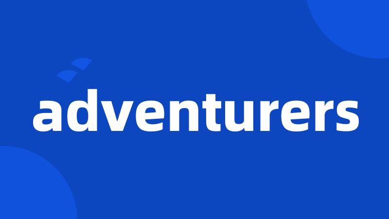 adventurers