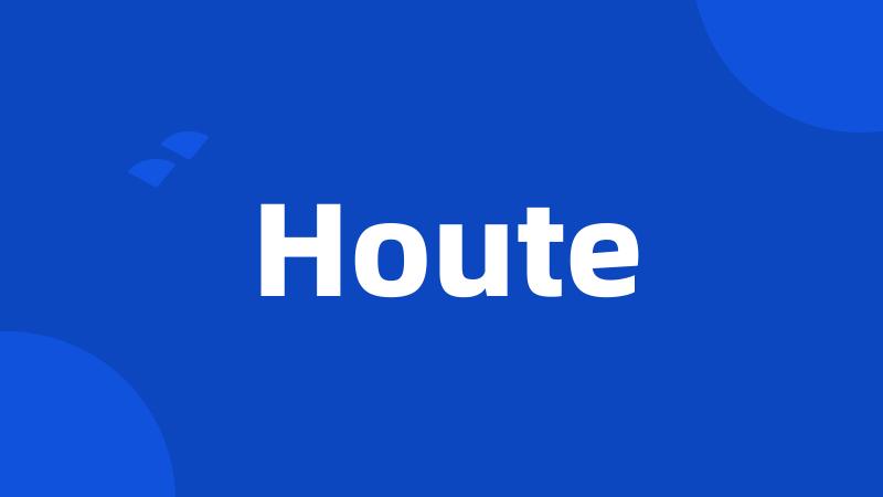 Houte