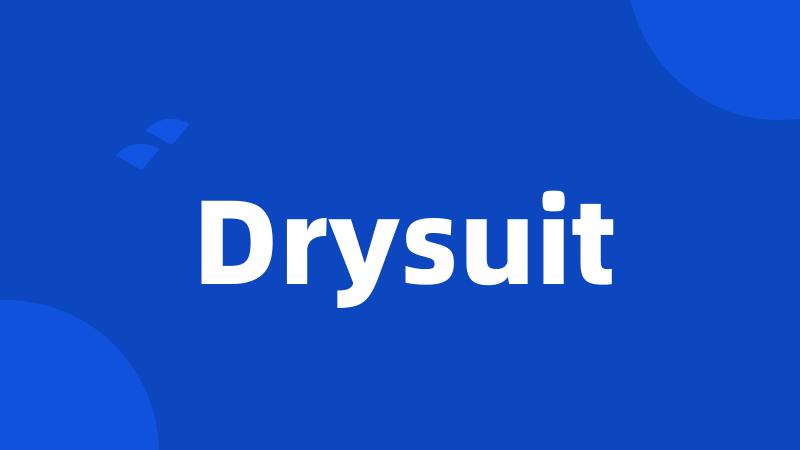 Drysuit