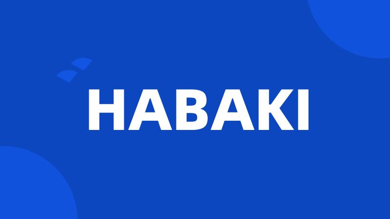 HABAKI