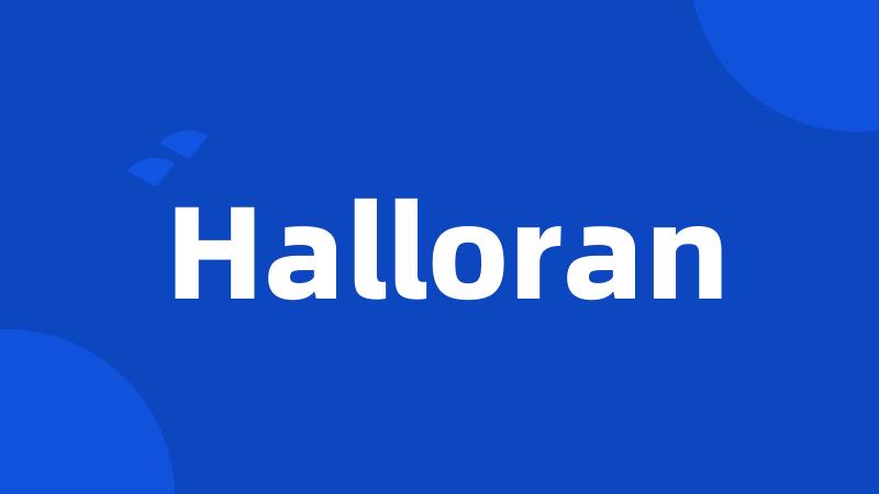 Halloran