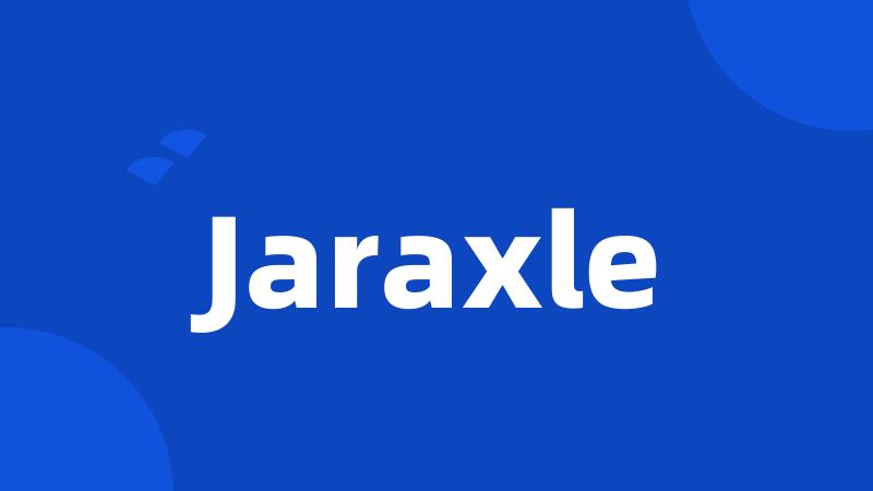 Jaraxle