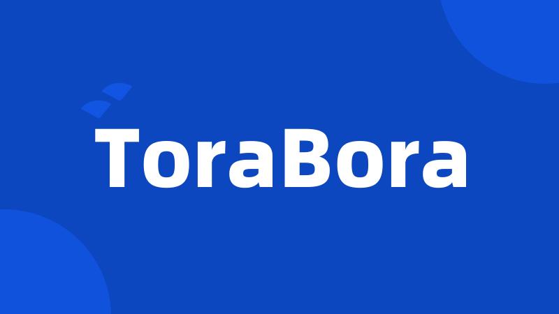 ToraBora