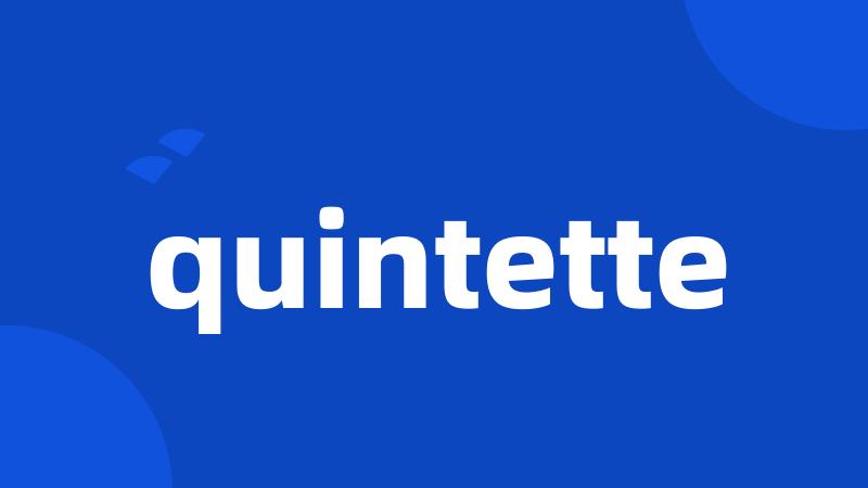 quintette