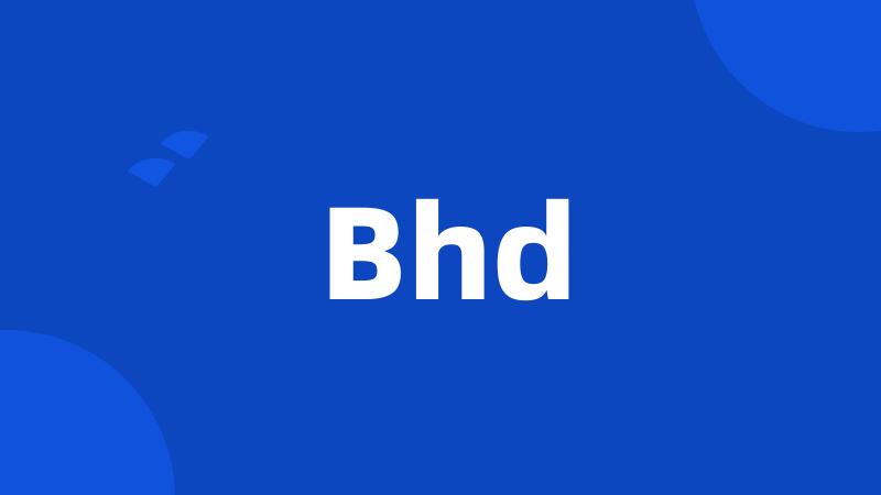 Bhd