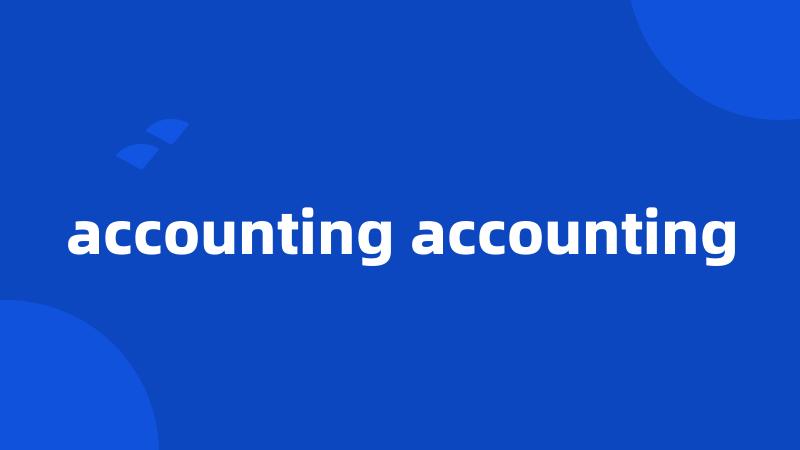 accounting accounting
