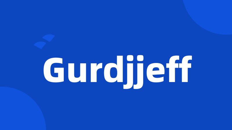 Gurdjjeff