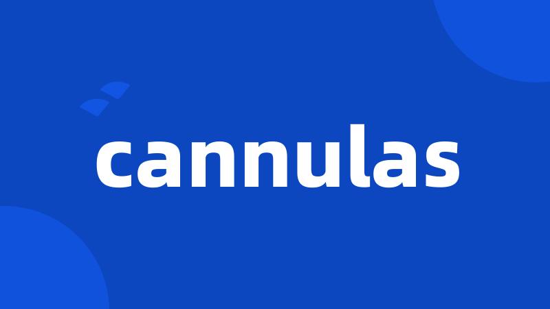 cannulas