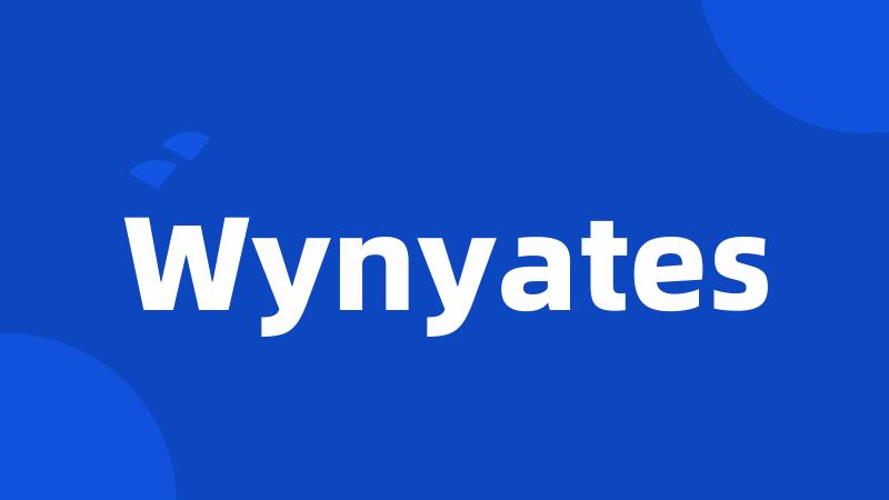 Wynyates