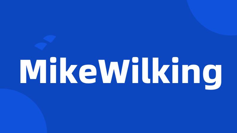 MikeWilking