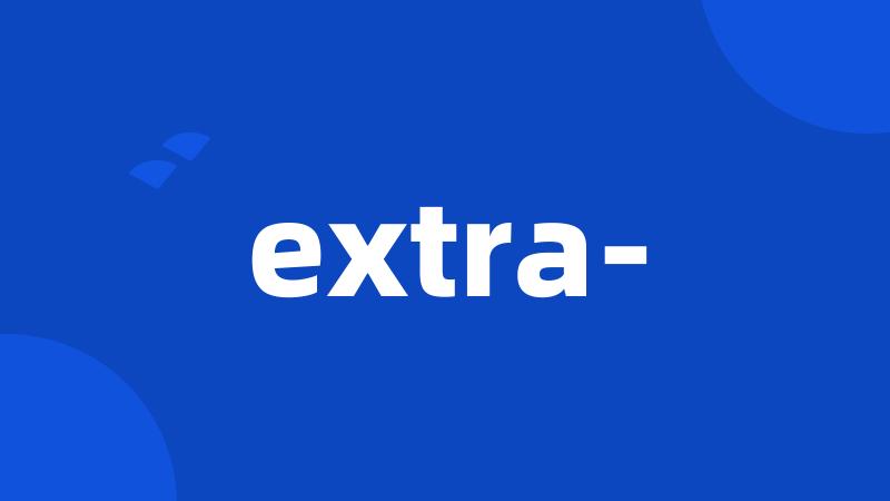 extra-