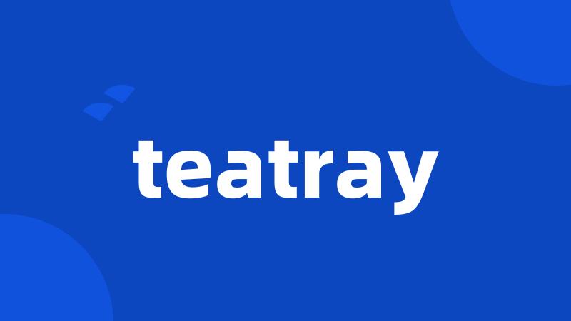 teatray