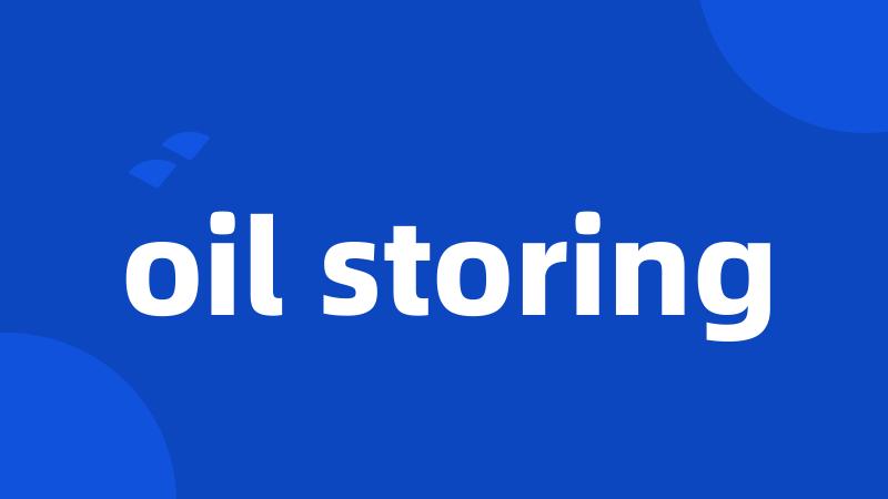 oil storing