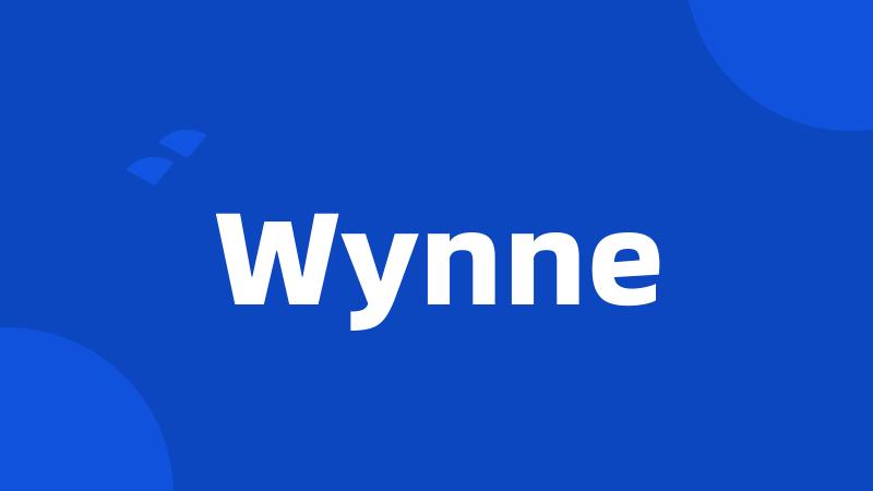 Wynne