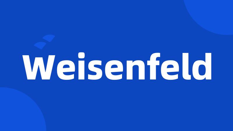 Weisenfeld