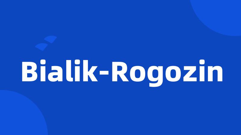 Bialik-Rogozin