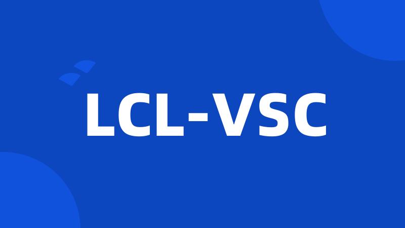 LCL-VSC