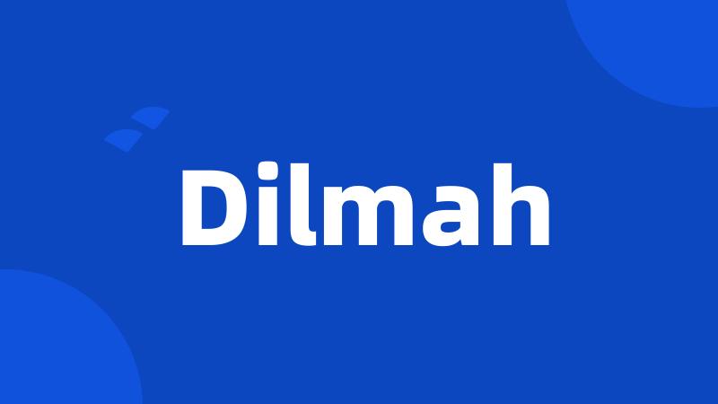 Dilmah