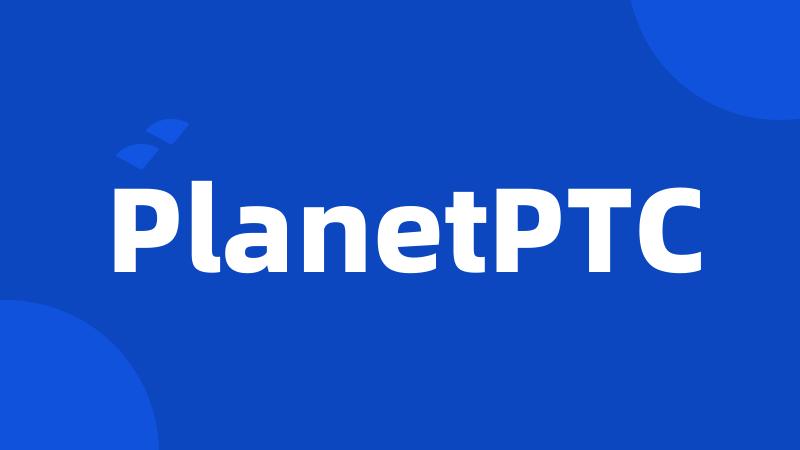 PlanetPTC