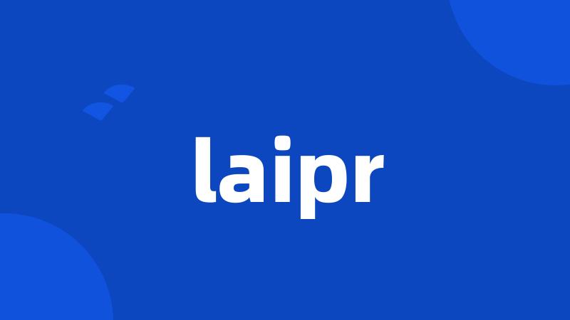 laipr