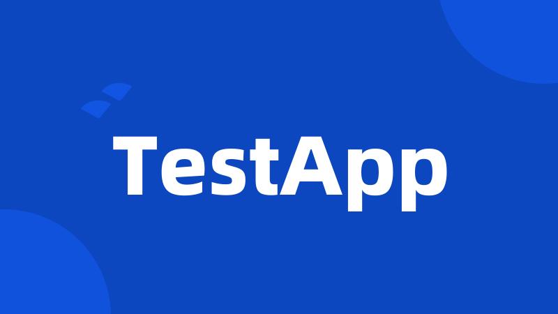 TestApp