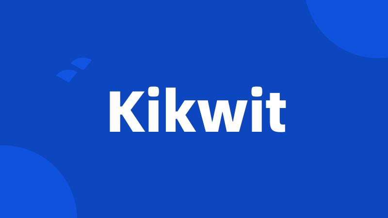 Kikwit