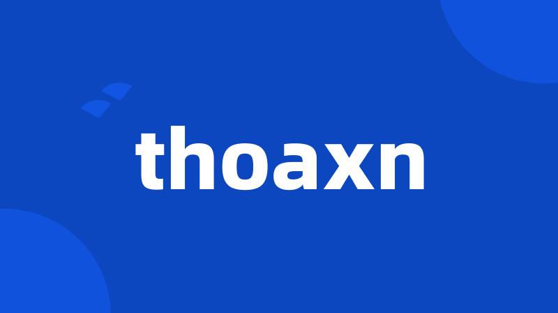 thoaxn